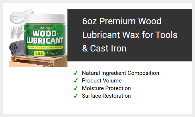 6oz Premium Wood Lubricant Wax for Tools & Cast Iron