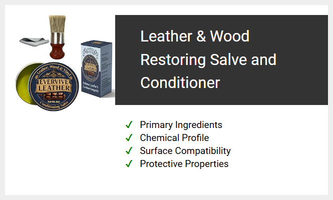 Leather & Wood Restoring Salve and Conditioner