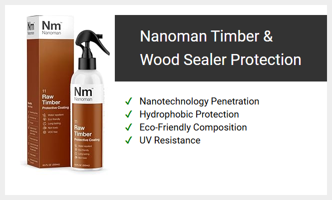 Nanoman Timber & Wood Sealer Protection