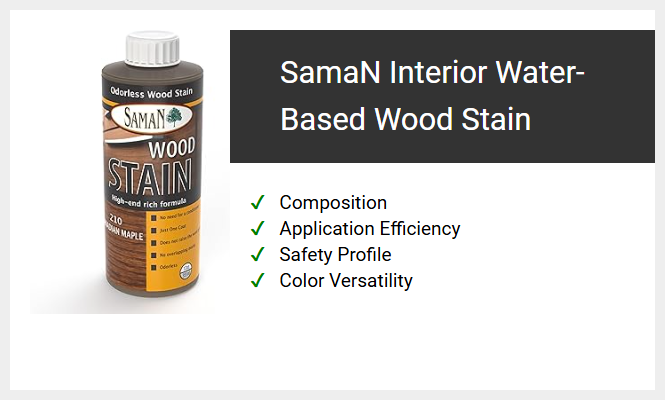 SamaN Interior Water-Based Wood Stain