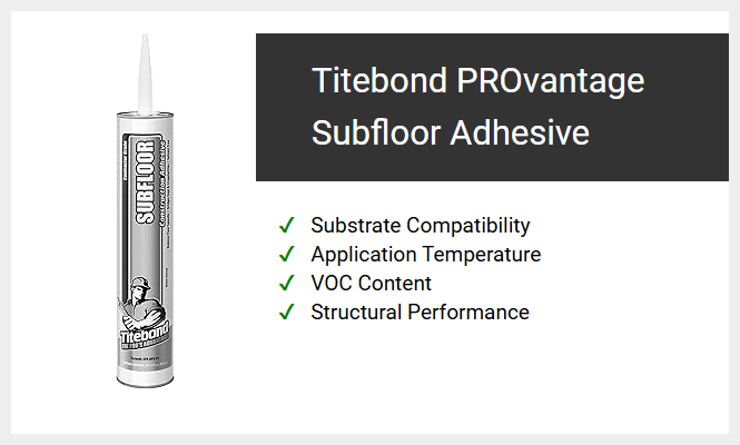 Titebond PROvantage Subfloor Adhesive