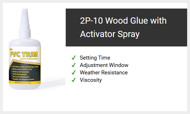 2P-10 Wood Glue with Activator Spray