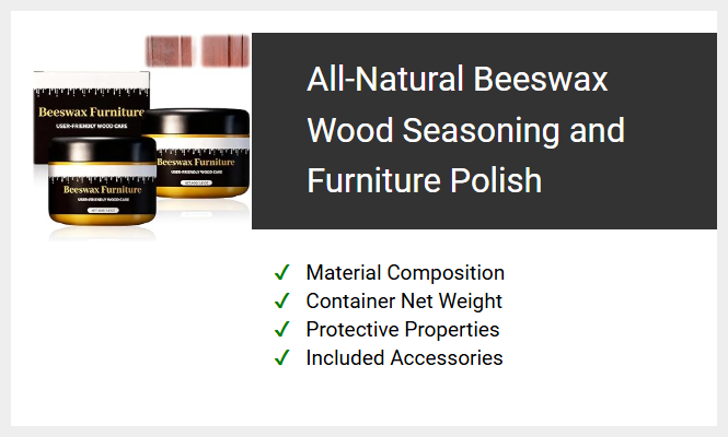 All-Natural Beeswax Wood Seasoning and Furniture Polish