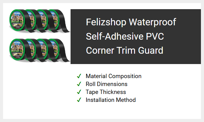 Felizshop Waterproof Self-Adhesive PVC Corner Trim Guard