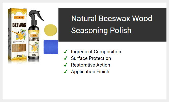 Natural Beeswax Wood Seasoning Polish