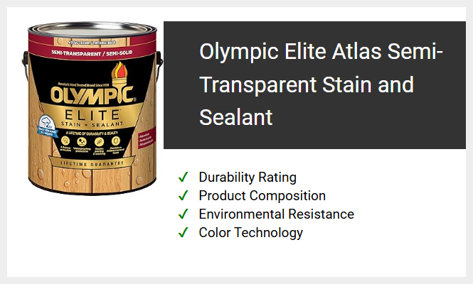 Olympic Elite Atlas Semi-Transparent Stain and Sealant