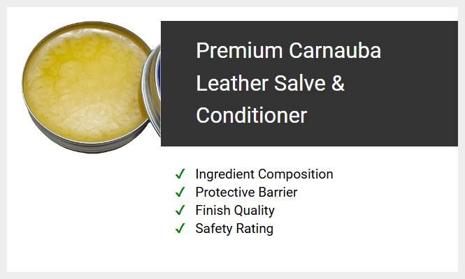 Premium Carnauba Leather Salve & Conditioner