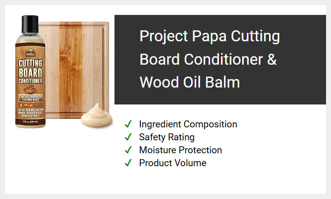 Project Papa Cutting Board Conditioner & Wood Oil Balm