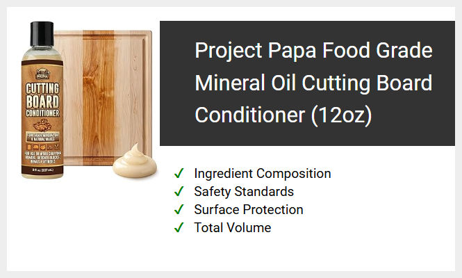 Project Papa Food Grade Mineral Oil Cutting Board Conditioner (12oz)
