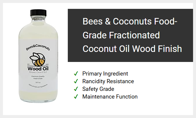 Bees & Coconuts Food-Grade Fractionated Coconut Oil Wood Finish