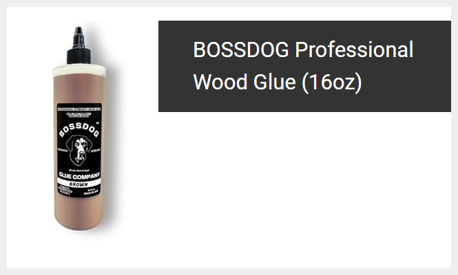 BOSSDOG Professional Wood Glue (16oz)