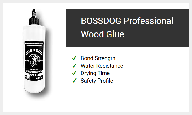 BOSSDOG Professional Wood Glue