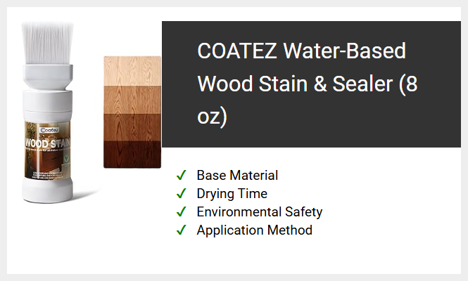 COATEZ Water-Based Wood Stain & Sealer (8 oz)