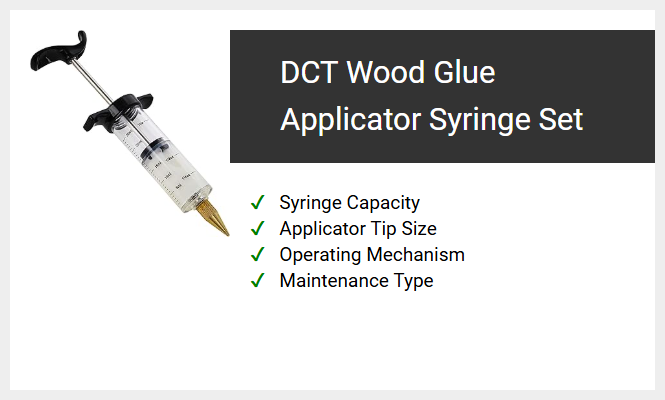 DCT Wood Glue Applicator Syringe Set