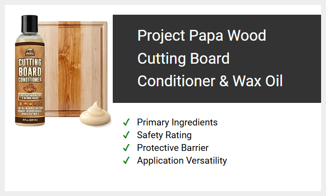 Project Papa Wood Cutting Board Conditioner & Wax Oil