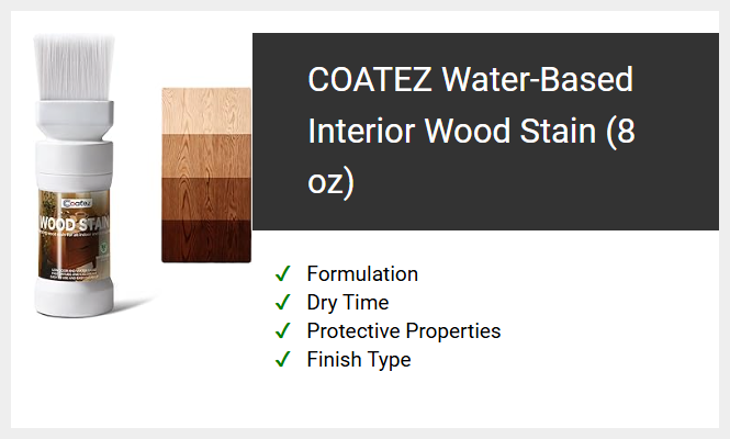 COATEZ Water-Based Interior Wood Stain (8 oz)
