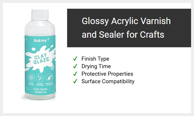 Glossy Acrylic Varnish and Sealer for Crafts