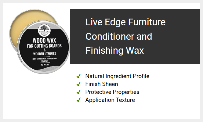 Live Edge Furniture Conditioner and Finishing Wax