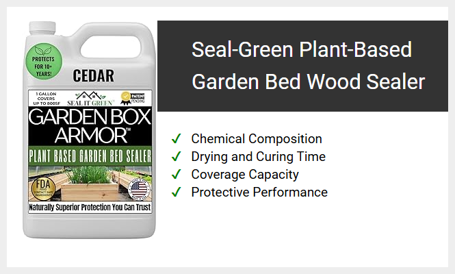 Seal-Green Plant-Based Garden Bed Wood Sealer
