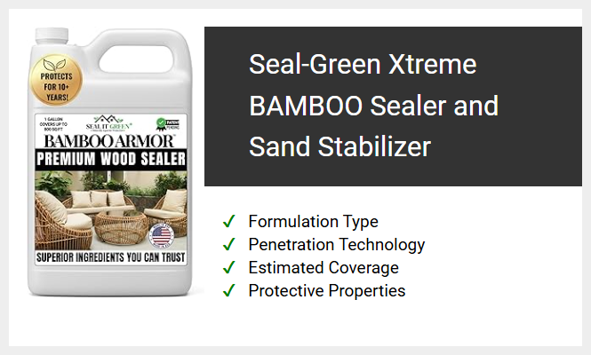 Seal-Green Xtreme BAMBOO Sealer and Sand Stabilizer
