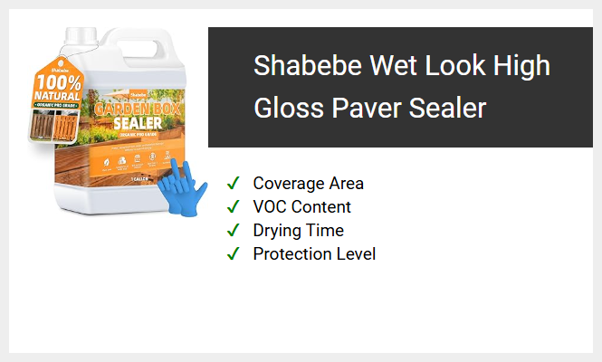 Shabebe Wet Look High Gloss Paver Sealer