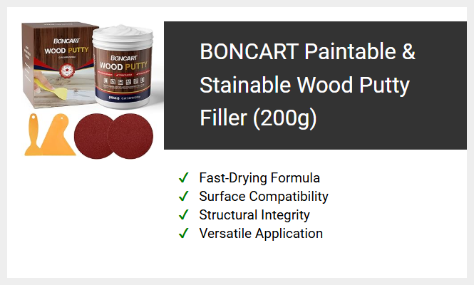 BONCART Paintable & Stainable Wood Putty Filler (200g)