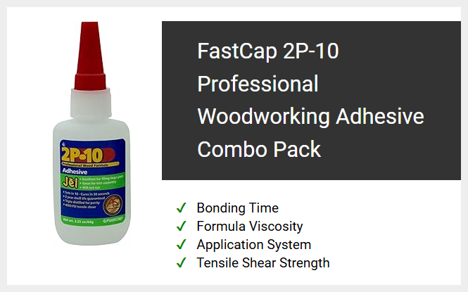 FastCap 2P-10 Professional Woodworking Adhesive Combo Pack