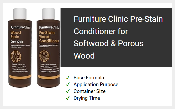 Furniture Clinic Pre-Stain Conditioner for Softwood & Porous Wood