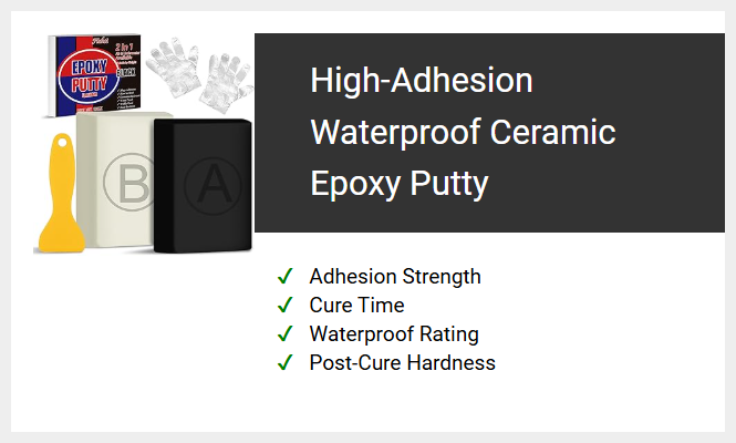 High-Adhesion Waterproof Ceramic Epoxy Putty