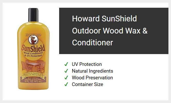 Howard SunShield Outdoor Wood Wax & Conditioner