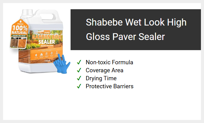 Shabebe Wet Look High Gloss Paver Sealer