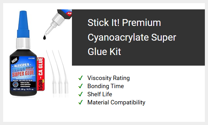 Stick It! Premium Cyanoacrylate Super Glue Kit