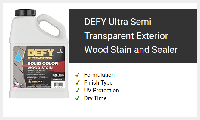DEFY Ultra Semi-Transparent Exterior Wood Stain and Sealer