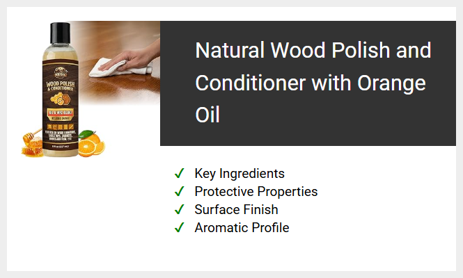 Natural Wood Polish and Conditioner with Orange Oil