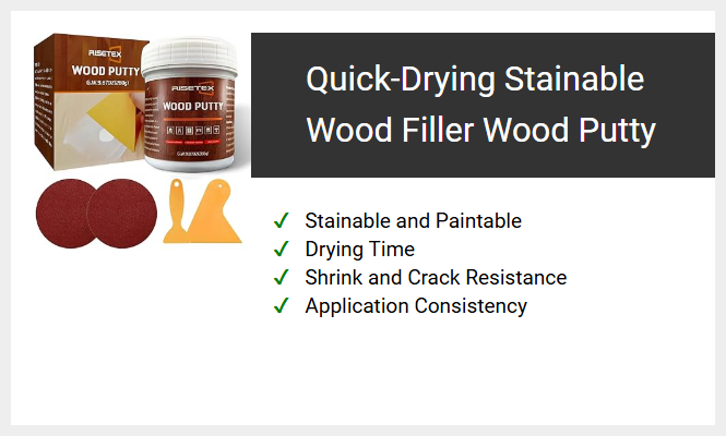 Quick-Drying Stainable Wood Filler Wood Putty