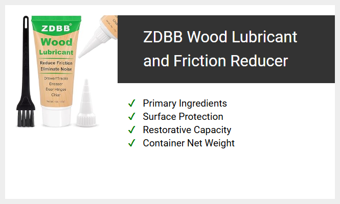 ZDBB Wood Lubricant and Friction Reducer