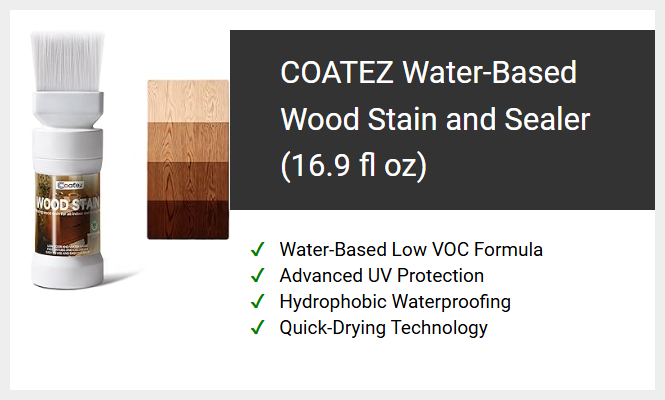 COATEZ Water-Based Wood Stain and Sealer (16.9 fl oz)