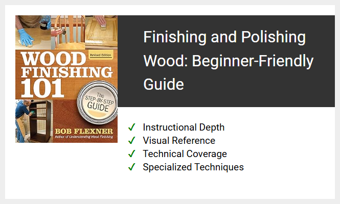 Finishing and Polishing Wood: Beginner-Friendly Guide