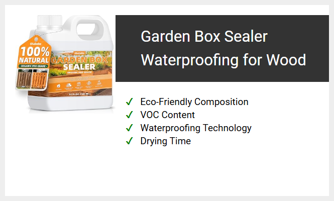 Garden Box Sealer Waterproofing for Wood