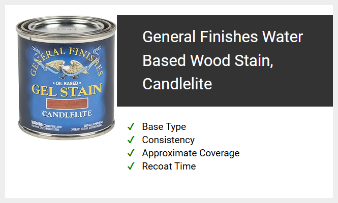 General Finishes Water Based Wood Stain, Candlelite