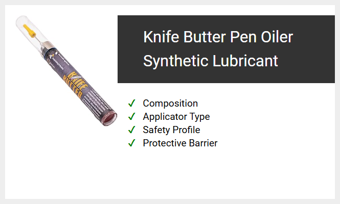 Knife Butter Pen Oiler Synthetic Lubricant