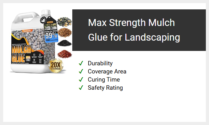 Max Strength Mulch Glue for Landscaping