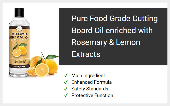Pure Food Grade Cutting Board Oil enriched with Rosemary & Lemon Extracts