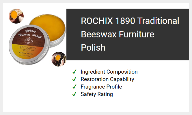 ROCHIX 1890 Traditional Beeswax Furniture Polish