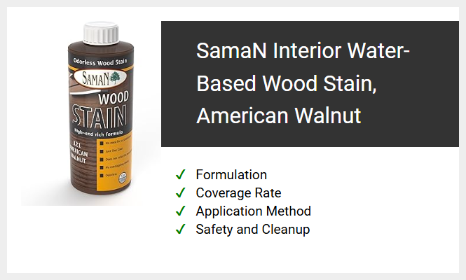 SamaN Interior Water-Based Wood Stain, American Walnut