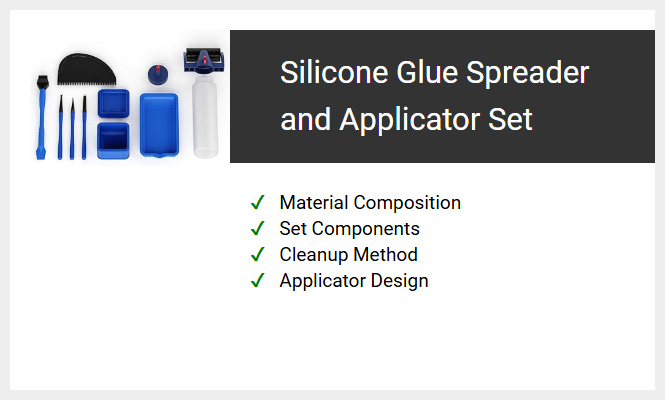 Silicone Glue Spreader and Applicator Set