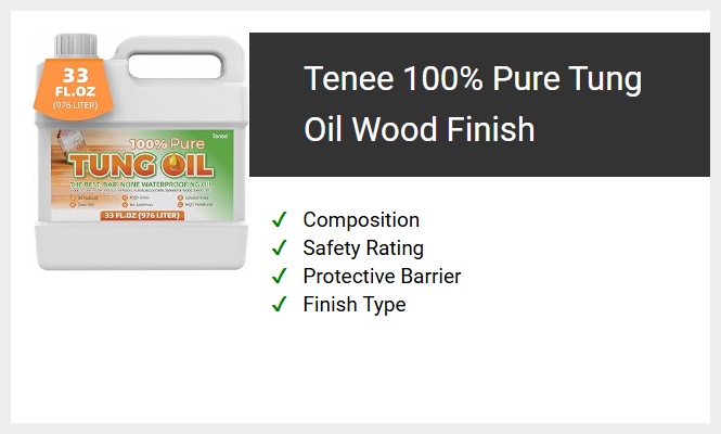 Tenee 100% Pure Tung Oil Wood Finish