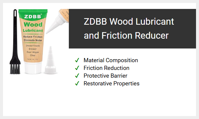 ZDBB Wood Lubricant and Friction Reducer