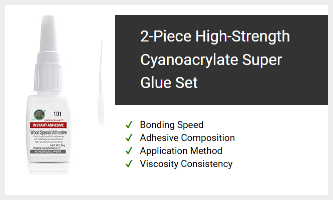 2-Piece High-Strength Cyanoacrylate Super Glue Set