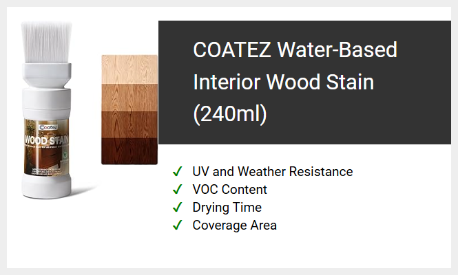 COATEZ Water-Based Interior Wood Stain (240ml)